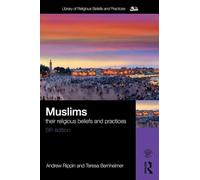 Muslims: Their Religious Beliefs and Practices