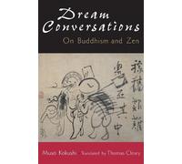 Muso Kokushi Dream Conversations (Tascabile)