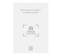 Muß man sich gleich scheiden lassen. Gesang mit Klavier.