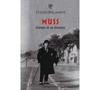 Muss. Ritratto di un dittatore