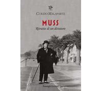 Muss. Ritratto di un dittatore