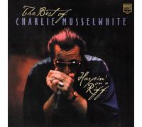 Musselwhite,Charlie - The Best of Charlie Musselwhite