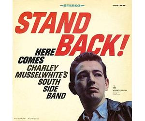 Musselwhite, Charly - Stand Back