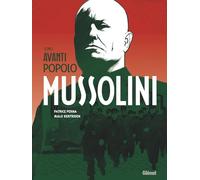 Mussolini, avanti popolo: Tome 1