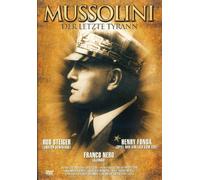 Mussolini, der letzte Tyrann