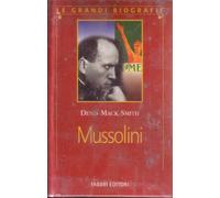 Mussolini Le grandi biografie