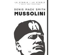 Mussolini [Paperback] [Apr 13, 2021] Smith, Denis Mack and Ferrara degli Uberti,