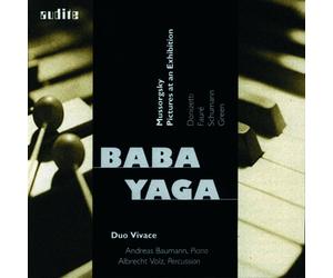 MUSSORGSKIJ / FAURE / SCHUMANN; Baba Yaga: Music for Percussion & Piano (CD)