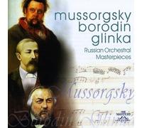Mussorgsky/Borodin/Glinka - Russian Orchestral Masterpieces