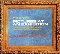 Mussorgsky - Mussorgsky: Pictures At An Exhibition
