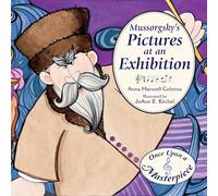 Anna Harwell Celenza Mussorgsky's Pictures at an Exhibition (Copertina rigida)