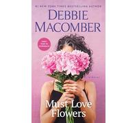 Must Love Flowers: A Novel – Random House