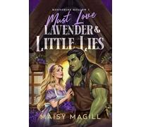 Must Love Lavender and Little Lies: A Cozy Fantasy Romance