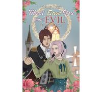 Must Save You From Evil: Volume 2: A Romantic Fantasy Story in a Gacha World