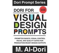 Mustafa Al-Dori Dori for Visual Design Prompts (Tascabile) Dori Prompt