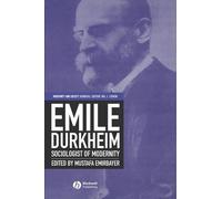 Mustafa Emirbayer Emile Durkheim (Tascabile) Modernity and Society