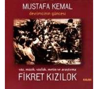 Mustafa Kemal Devrimcinin