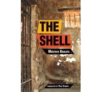 Mustafa Khalifa The Shell (Tascabile)