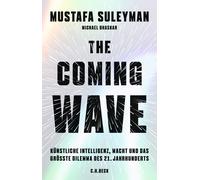 Mustafa Suleyma The Coming Wave: Künstliche Intelligenz, Mach (Copertina rigida)