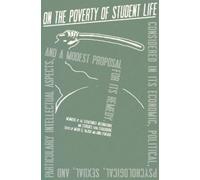 Mustapha Khayati On the Poverty of Student Life (Tascabile)