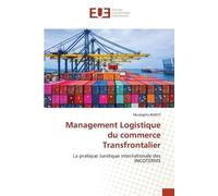 Mustapha Khiati Management Logistique du commerce Transfrontalier (Tascabile)