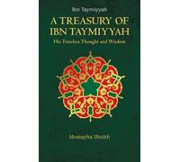 Mustapha Sheikh A Treasury of Ibn Taymiyyah (Copertina rigida)