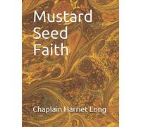 Mustard Seed Faith