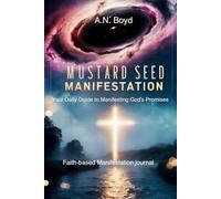 Mustard Seed Manifestation