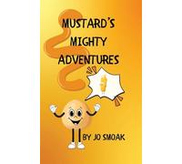 Mustard's Mighty Adventures