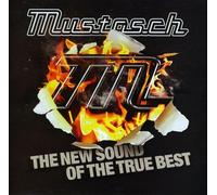 Mustasch - New Sound Fo The True Best