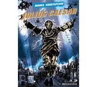 Mustashrik Mahbub Julius Caesar (Tascabile) Manga Shakespeare