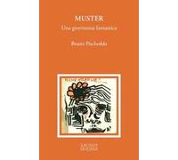 Muster. Una giovinezza fantastica