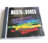 Musto & Bones - Future Is Ours