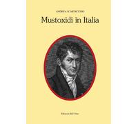 Mustoxidi in Italia - [Edizioni dell'Orso]