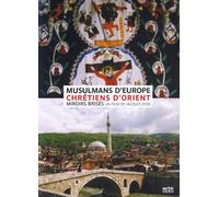 Musulmans d'europe et chretiens d'orient