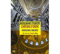 Musulmans d'europe et chretiens d'orient