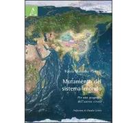 Mutamento del sistema-mondo. Per una geografia dell'ascesa cinese