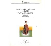 Mutamento sociale, diritti, parità di genere - [LED Edizioni Universitarie]
