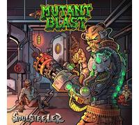 MUTANT BLAST - SOULSTEELER - CD - F72z