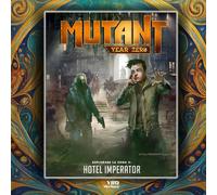 MUTANT: YEAR ZERO - HOTEL IMPERATOR