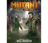 mutant: year zero - hotel imperator