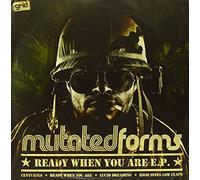 MUTATED FORMS - READY WHEN YOU ARE
