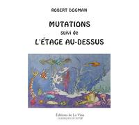 Mutations: suivi de l'Étage au-dessus