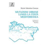 Mutazioni urbane lungo la costa mediterranea