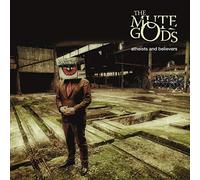 Mute Gods The - Atheists And Believers (Gatefold Black 2Lp+Cd)