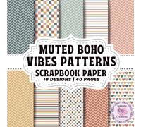 Muted Boho Vibes Pattern Scrapbook Paper: Double-Sided Sheets for Crafting & Scrapbooking Decorative Crafts, Origami & Wrapping Papers.
