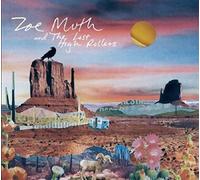 MUTH, ZOE & THE LOST HIGH ROLLERS - ZOE MUTH & THE LOST..