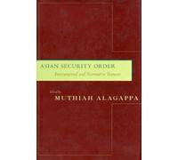 Muthiah Alagappa Asian Security Order (Copertina rigida)