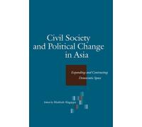 Muthiah Alagappa Civil Society and Political Change in Asia (Tascabile)