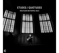 Muthspiel, Wolfgang - Etudes / Quietudes